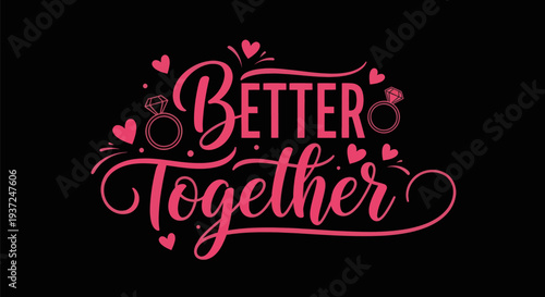Better together wedding design