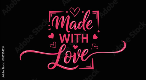 Made with love decorative text design