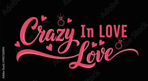 Crazy in love text design