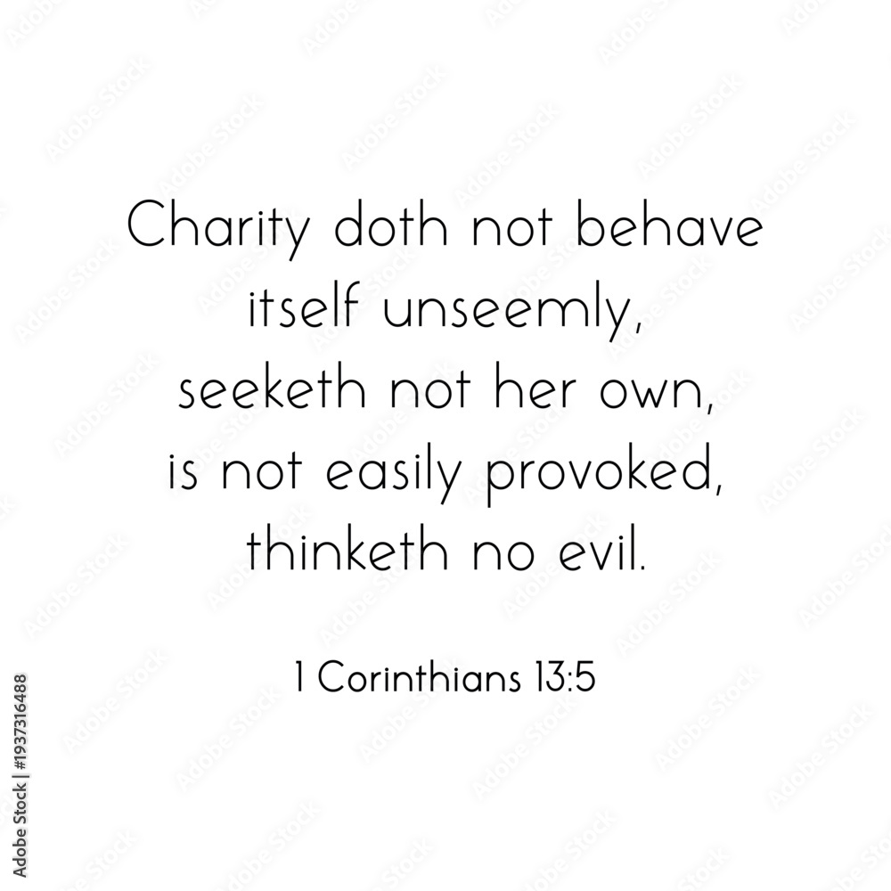 Fototapeta premium Bible Verse 1 Corinthians 13 5 About Charity and Love