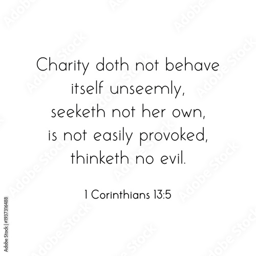 Bible Verse 1 Corinthians 13 5 About Charity and Love