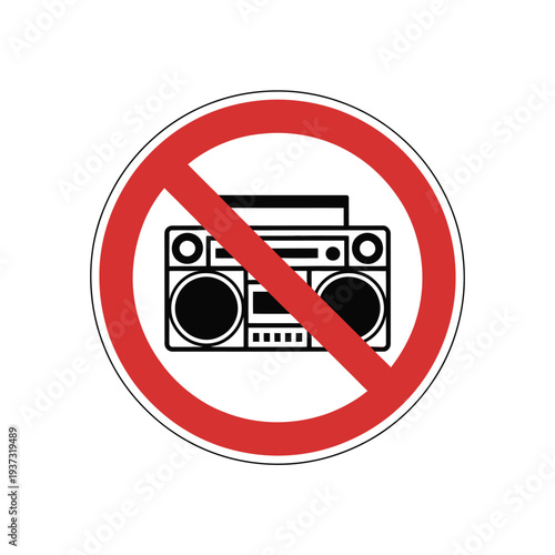 A prohibition sign warns against playing loud music on a boombox.