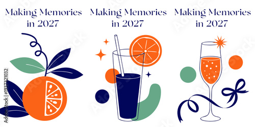 Making Memories in 2027 – Vibrant Drink & Celebration Designs, Modern Festive Graphics for Posters, Invitations, Stickers & Digital Downloads