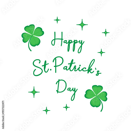 Happy St. Patrick's day design with lucky four leaf clover. Color vector illustration. Isolated on white background.	