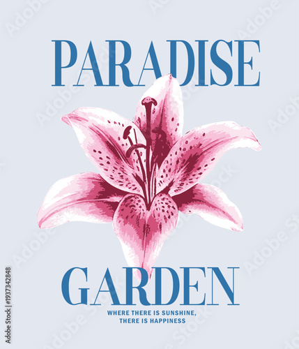 Paradise Garden Slogan typography with big flowers slogan print design. girl's graphic tee for summer   tropical floral design. 