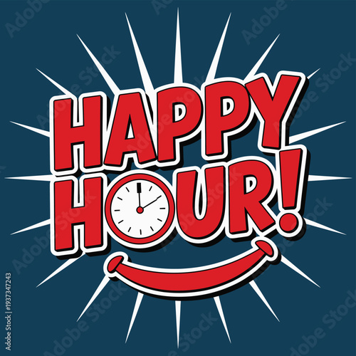 Happy Hour! Celebrate with a smile and a clock, suggesting good times.