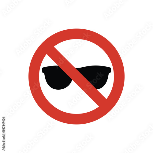 A red prohibition sign with sunglasses inside indicates that sunglasses are not allowed.