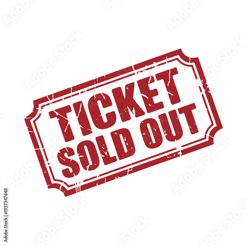 A red stamp reads "TICKET SOLD OUT" on a white background.