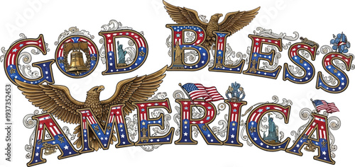 Ornate patriotic lettering spells out 'God Bless America' with American eagles and symbolic elements.