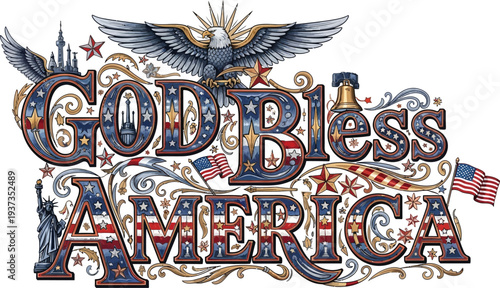 Ornate patriotic lettering proclaims God Bless America with an eagle overhead and patriotic symbols.