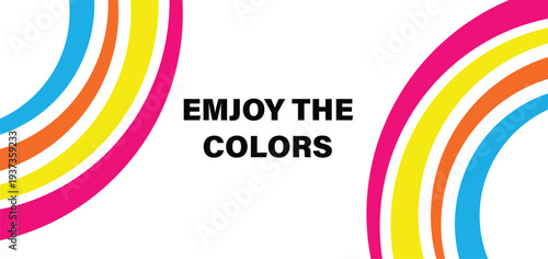 Vibrant rainbow graphic with enjoy the colors text
