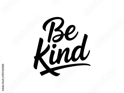 Inspirational Quote Be Kind Typography Design
