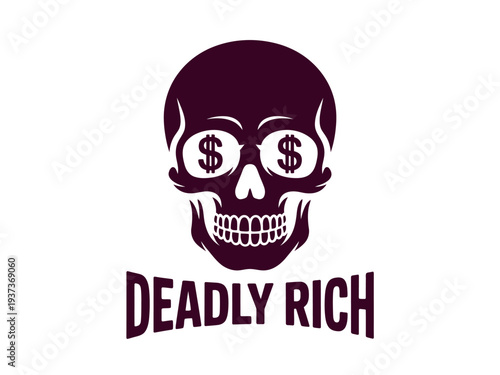 Deadly Rich Skull Logo with Dollar Sign Eyes and Bold Typography on White Background