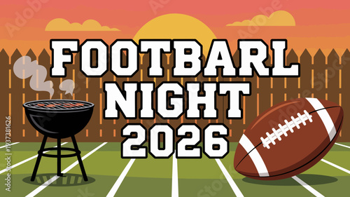 A vibrant illustration announces football night 2026 featuring a barbecue grill football and stadium elements against a sunset backdrop high quality professional detailed modern elegant stylish