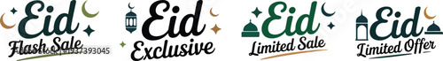 Eid sale and promotion typography vector set. Islamic festive marketing lettering collection including Eid Mubarak sale, exclusive offer and special deal text designs