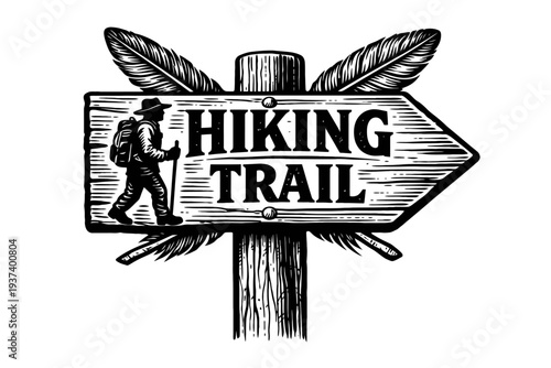 Detailed woodcut illustration of a classic 'HIKING TRAIL' sign, featuring a hiker silhouette with a backpack and walking stick, mounted on a rustic wooden post with decorative feathers, symbolizing ad