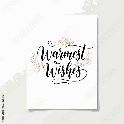 Warmest Wishes Greeting Card with Calligraphy.