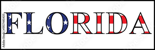 Florida text filled with American flag pattern representing patriotism, United States identity, and connection to the southeastern state.