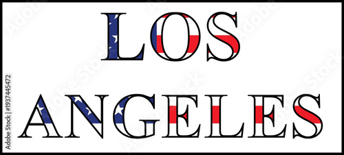 Los Angeles text with American flag pattern representing patriotism, United States identity, and connection to the major California city.