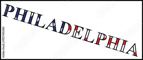 Philadelphia text with American flag pattern representing patriotism, United States history, and connection to the historic Pennsylvania city.