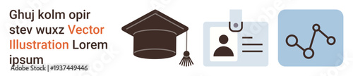 Education, academic achievement, professional identity, data analysis, networking, career growth. A graduation cap, ID badge and data connections symbol. Education and professional identity