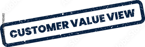 Foto Grunge rectangular rubber stamp text CUSTOMER VALUE VIEW, appropriate for data v