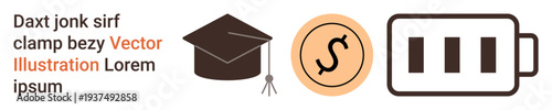 Education, financial planning, power, funding, academic success, energy. Graduation cap, currency icon battery symbol. Education and financial planning with clear minimalist icons