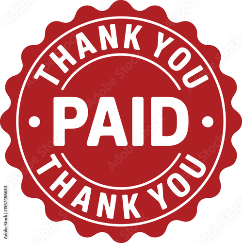 A vibrant red circle with white text that reads 'thank you paid thank you'