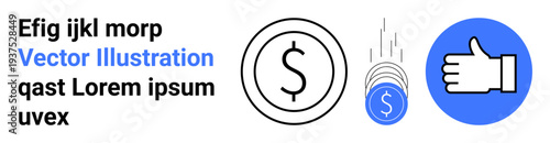 Financial literacy, banking services, investments, digital payments, earnings growth, customer satisfaction. Dollar coin symbols and a thumbs-up icon. Financial literacy and banking services concept