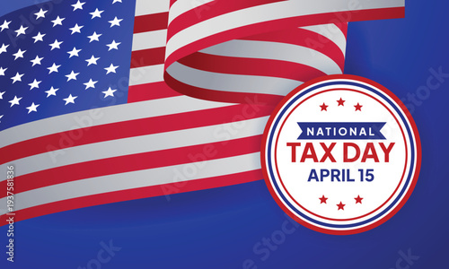National Tax Day April 15 USA Flag