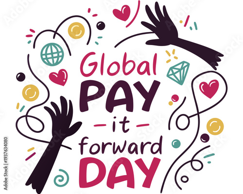 GLOBAL PAY IT FORWARD DAY vector illustration isolated on white background