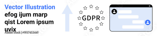 Data privacy, GDPR compliance, online communication, user authentication, information security, digital interaction. GDPR text in stars circle, an arrow and UI components. Data privacy and GDPR