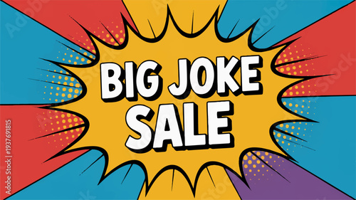 Vibrant comic book style sale sign with big joke sale text in bold white letters on yellow background with colorful rays
