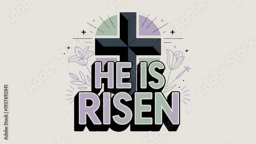Easter cross with he is risen text and pastel colors on beige background for holiday greeting cards
