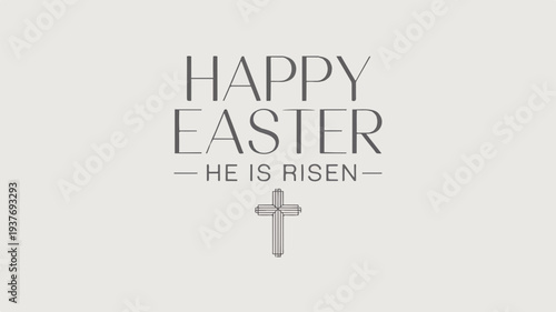 Easter greeting card with happy easter he is risen text and cross symbol on beige background