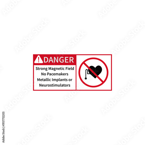 Warning sign indicating danger for pacemakers and implants
