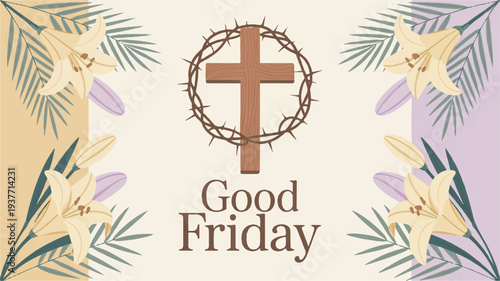 Good friday cross with crown of thorns surrounded by lilies and palm leaves on pastel background