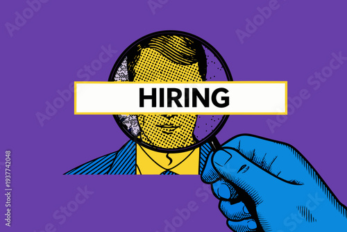 A hand holding a magnifying glass over a face with hiring displayed