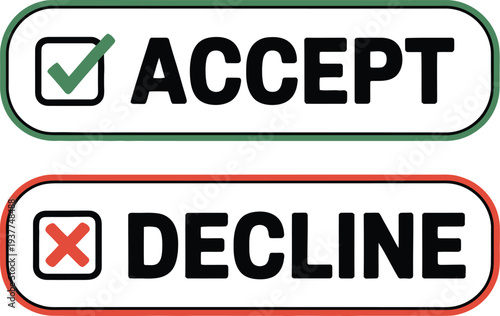 Accept and decline buttons with checkmark and cross symbols