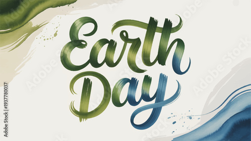 Earth day celebration concept with watercolor style green and blue text on white background eco friendly illustration