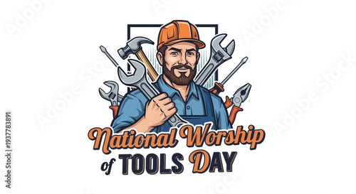 Illustration of a bearded handyman celebrating National Worship of Tools Day with various tools, wearing an orange cap and blue shirt, against a clean white background with a mix of