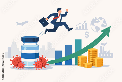 Vector illustration of a businessman leaping over a vaccine vial and coronavirus towards a green upward arrow, bar charts, and money, representing global economic rebound and market growth.