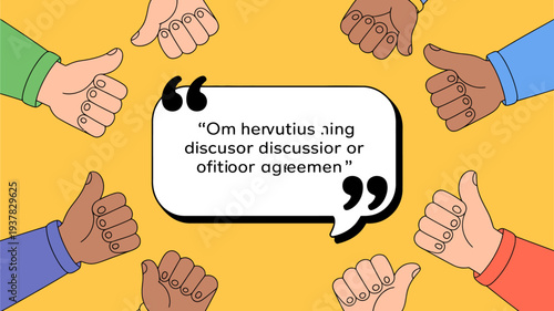 Diverse hands form a circle around a speech bubble containing text illustrating agreement positivity and inclusive communication high quality professional detailed modern elegant stylish clean crisp