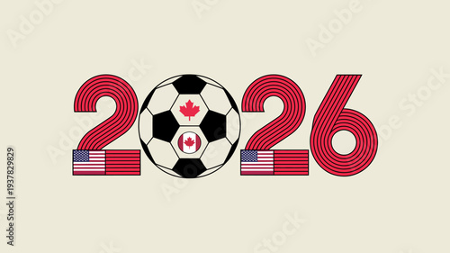 A graphic displays the year 2026 incorporating a soccer ball and flags representing the united states and canada hinting at a joint event high quality professional