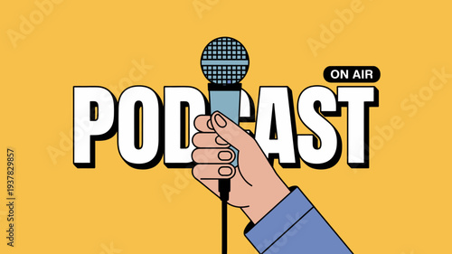 A vibrant illustration depicts a podcasting setup featuring a microphone gripped by a hand with the text podcast and on air high quality professional detailed modern