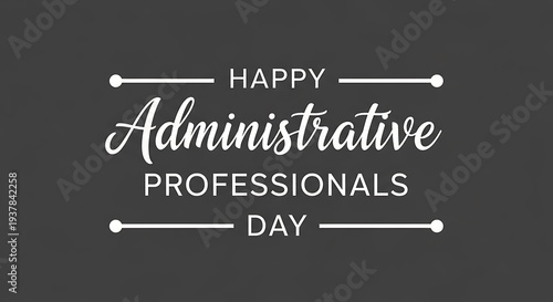 Administrative professionals day celebration