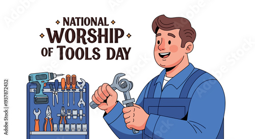 Cartoon illustration of a handyman holding a wrench with a toolbox and celebrating National Worship of Tools Day in a colorful, flat design.