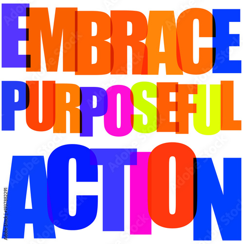Принти на полотні colorful typographic representation of purposeful action on transparent backgrou