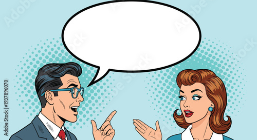 Classic pop art style illustration of a businessman and woman in a conversation with an empty speech bubble for customized text and messages.