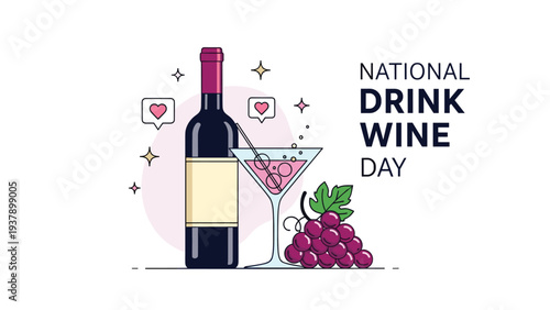 National Drink Wine Day illustration with a bottle of red wine, a martini glass, and a fresh bunch of purple grapes.